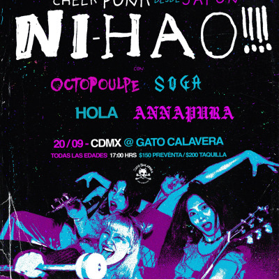 NI-HAO!!!! en CDMX, con Octopoulpe, Soga, Bloody Benders & HOLA