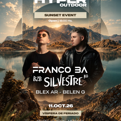 Dom 11.10 Vispera de Feriado Hyper Outdoors || Franco BA b2b Silvestre KG - Blex (AR) - Belen G