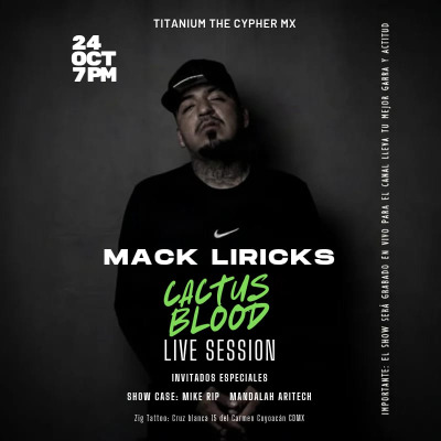 Mack Liricks live session Cactus Blood