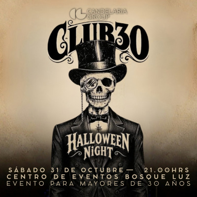 CLUB 30  || HALLOWEEN 🎃👻 31 OCTUBRE