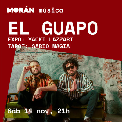 El Guapo - Cierre de El Amague Tour - Junto a Yacki Lazzari y Sabio Magia #música