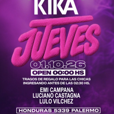 JUEVES 01 DE OCTUBRE| KIKA CLUB