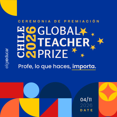 Ceremonia de Premiación Global Teacher Prize Chile 2026