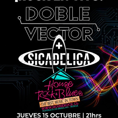 Doble Vector + Sicadélica