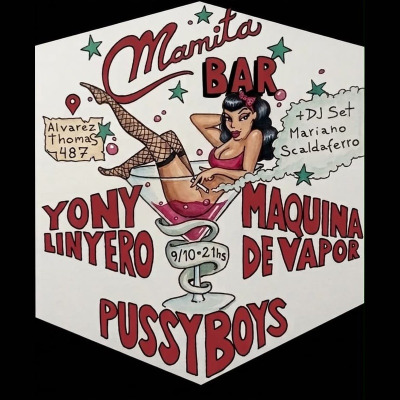 MAMITA BAR: LOS PUSSY BOYS + YONY LINYERO + MAQUINADEVAPOR 🍸