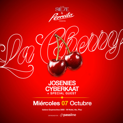 CLUB SIE7E & PERREITO Presentan LA CHERRY 🍒 07/10/26