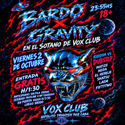 BARDO X GRAVITY RIDDIM VS DUBSTEP VIERNES 2 DE OCTUBRE EN EL SOTANO DE VOX CLUB
