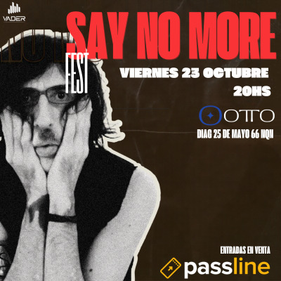 SAY NO MORE FEST