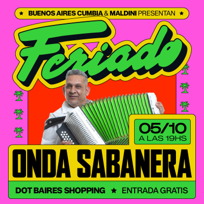 FERIADO 05/10 - Onda Sabanera
