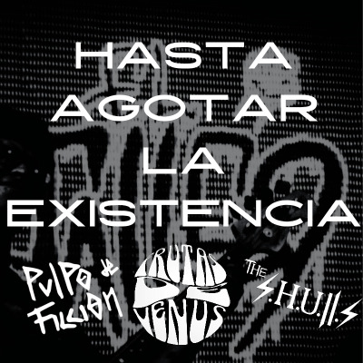 Hasta Agotar La Existencia