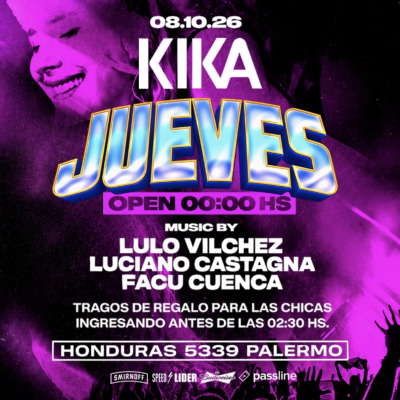 JUEVES 08 DE OCTUBRE| KIKA CLUB