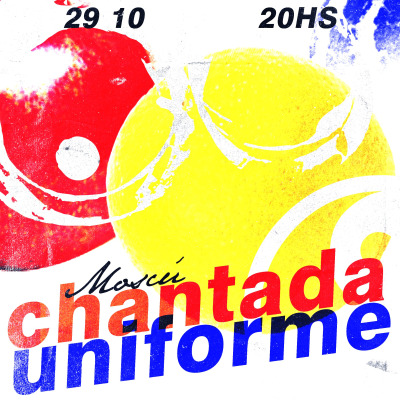 CHANTADA x UNIFORME en MOSCU