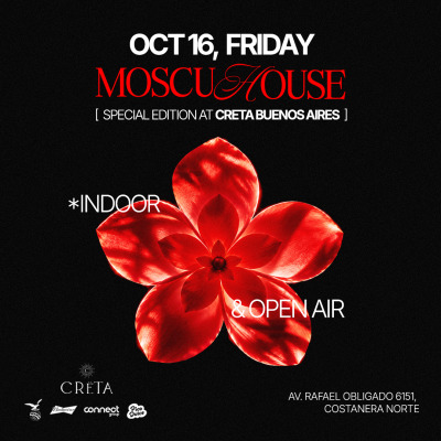 Moscu House - Special Edition At Creta Buenos Aires | Viernes 16/10