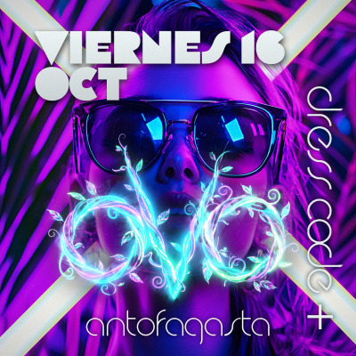 OVO ANTOFAGASTA // VIERNES 16 OCTUBRE