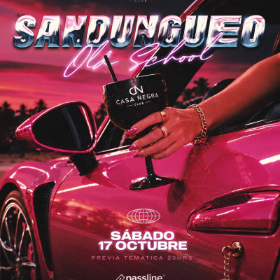 CASA NEGRA EXPERIENCE PRESENTA | SANDUNGUEO