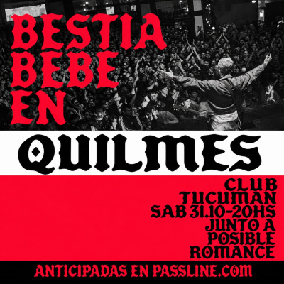 BESTIA BEBÉ EN QUILMES