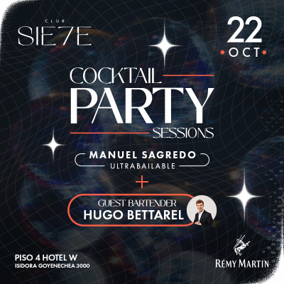 COCKTAIL SESSIONS ★ JUEVES 22 OCTUBRE ★ Club Siete - Piso 4 Hotel W