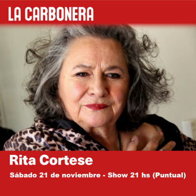 Rita Cortese en La Carbonera