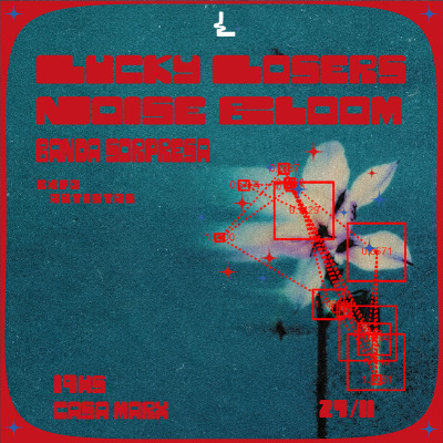 Lucky Losers - Noise Bloom - Banda Sorpresa