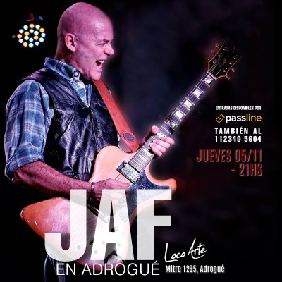 JAF 05/11 - 21hs en Adrogué - Loco Arte