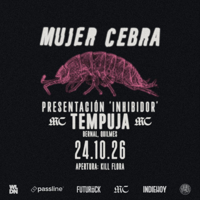 Mujer Cebra en Quilmes | Presentación \\\Inhibidor\\\ | Invitadas: Kill Flora