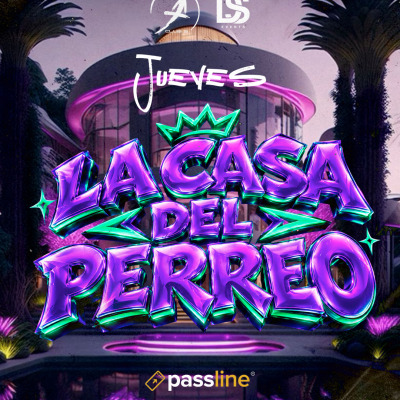 Jueves 22 DS EVENTS Casa del Perreo