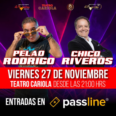Pelao Rodrigo | Chico Riveros en Teatro Cariola