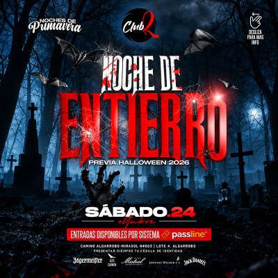 NOCHE DE ENTIERRO - Sábado 24 Previa Halloween 🎃