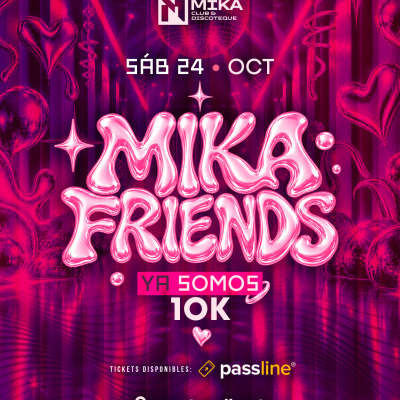 MIKA FRIENDS SÁBADO 24