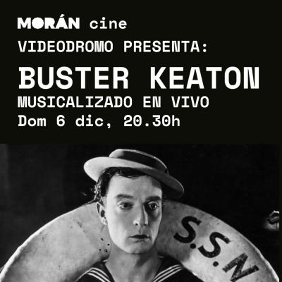 Videodromo presenta:  Buster Keaton Musicalizado en Vivo #proyección