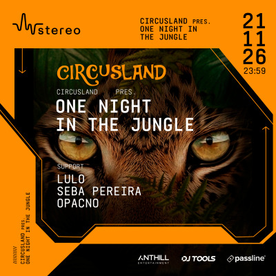 CIRCUSLAND pres ONE NIGHT IN THE JUNGLE