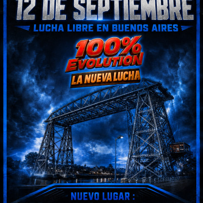 100%EVOLUTION : LUCHA LIBRE BUENOS AIRES