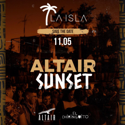 11.05 | ALTAIR SUNSET | La Isla