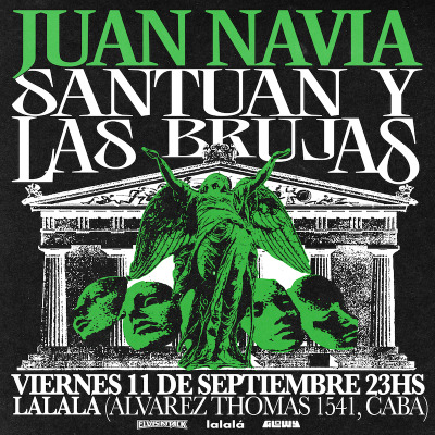 11.9 Juan Navia + Santuan y Las Brujas