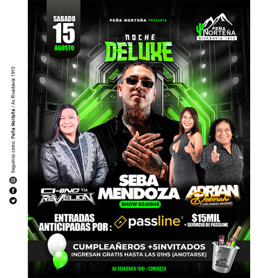 15 de Agosto Noche Deluxe