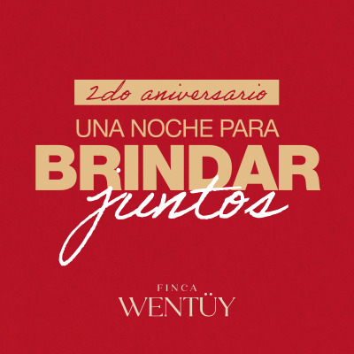 2° Aniversario - Finca Wentüy