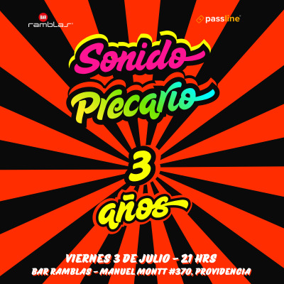 3er Aniversario Sonido Precario