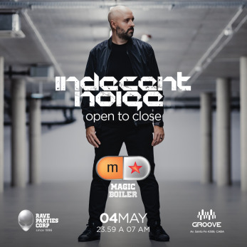 💥 4 de Mayo: INDECENT NOISE OPEN TO CLOSE @ MAGIC, GROOVE 💥