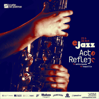 Acto Reflejo + Ejazz