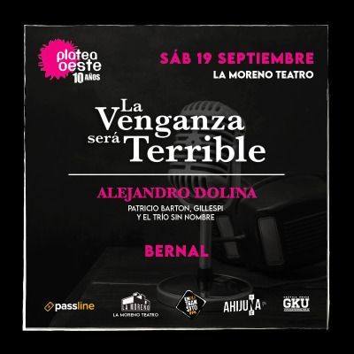 ALEJANDRO DOLINA y La Venganza Será Terrible