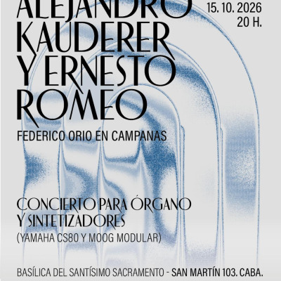 Alejandro Kauderer y Ernesto Romeo - Concierto para Organo y Sintetizadores (artista invitado Federido Orio)