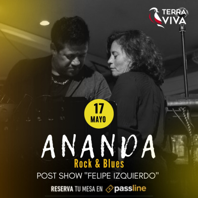 ANANDA Rock & Blues Post Show Felipe Izquierdo