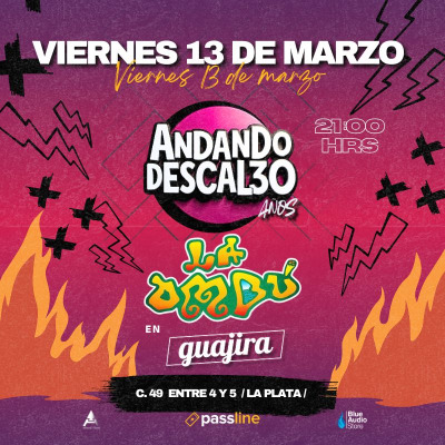 Andando Descalzo y La Ombú en Guajira