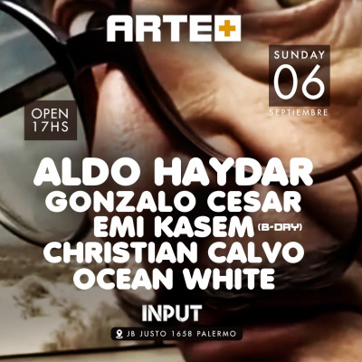 ARTE + ALDO HAYDAR, Gonzalo  Cesar,  Emi Kassem & Christian Calvl / Dom 6.9