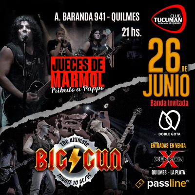 BIG GUN + JUECES DE MÁRMOL en Quilmes !!! (Vie 26 Jun - 21 hs.)