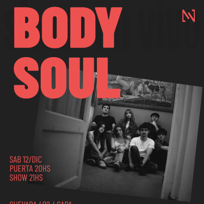 BODY SOUL