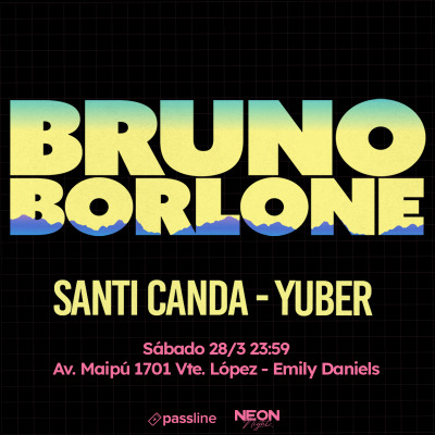 BRUNO BORLONE | SABADO 28.03 | EMILY DANIELS