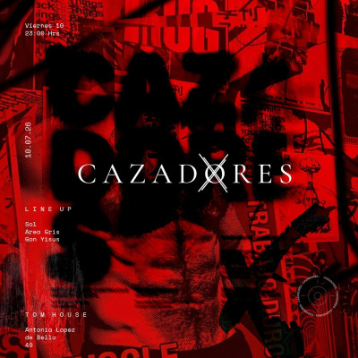 Cazadores en Tom House ! Viernes 10 de julio