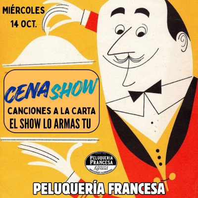 Cena Show Canciones a la Carta