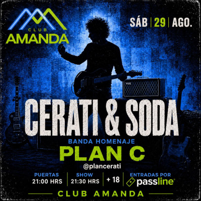 CERATI & SODA - BANDA HOMENAJE PLAN C + DJ PATO FERNÁNDEZ